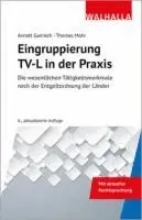 Annett Gamisch, Thomas Mohr - Eingruppierung TV-L in der Praxis, Häftad. Tillgänglighet: Lägg i varukorg
