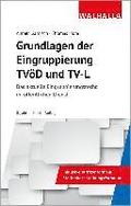 Grundlagen der Eingruppierung TVöD und TV-L