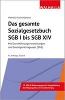 Walhalla Fachredaktion - Das gesamte Sozialgesetzbuch SGB I bis SGB XIV, Inbunden
