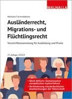 Walhalla Fachredaktion - Ausländerrecht, Migrations- und Flüchtlingsrecht, Inbunden. Tillgänglighet: Lägg i varukorg