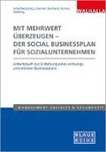 Mit Mehrwert berzeugen - der Social Businessplan fr Sozialunternehmen