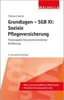 Thomas Knoche - Grundlagen - SGB XI: Soziale Pflegeversicherung, Häftad