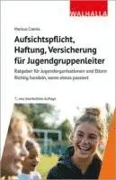 Markus Czenia - Aufsichtspflicht, Haftung, Versicherung für Jugendgruppenleiter, Häftad. Tillgänglighet: Lägg i varukorg