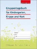 Walhalla Fachredaktion - Gruppentagebuch für Kindergarten, Krippe und Hort, Häftad. Tillgänglighet: Lägg i varukorg