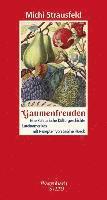 Michi Strausfeld - Gaumenfreuden, Inbunden