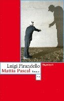 Luigi Pirandello - Mattia Pascal, Häftad