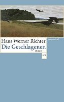 Hans Werner Richter - Die Geschlagenen, Häftad