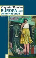 Krzysztof Pomian - Europa und seine Nationen, Häftad