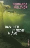Das hier ist nicht Miami