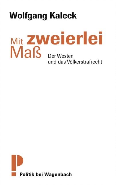 Wolfgang Kaleck - Mit zweierlei Maß, E-bok