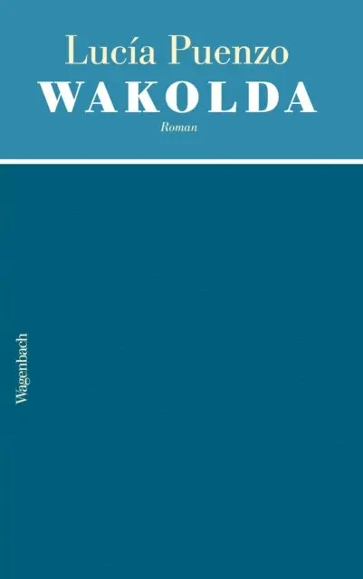 Lucia Puenzo - Wakolda, E-bok. Tillgänglighet: Lägg i varukorg
