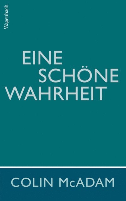 Colin McAdam - Eine schöne Wahrheit, E-bok