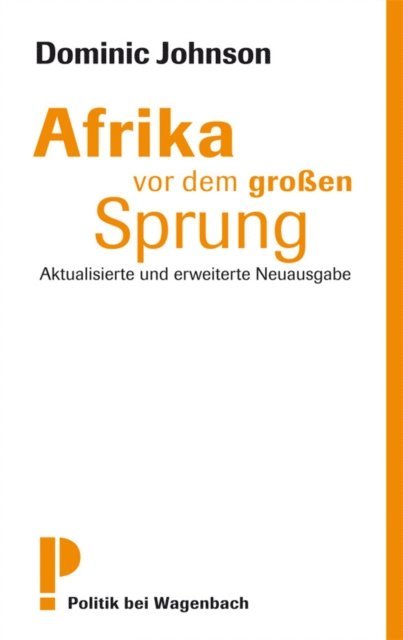 Dominic Johnson - Afrika vor dem großen Sprung, E-bok
