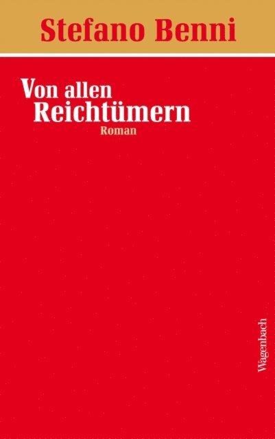 Stefano Benni - Von allen Reichtümern, E-bok