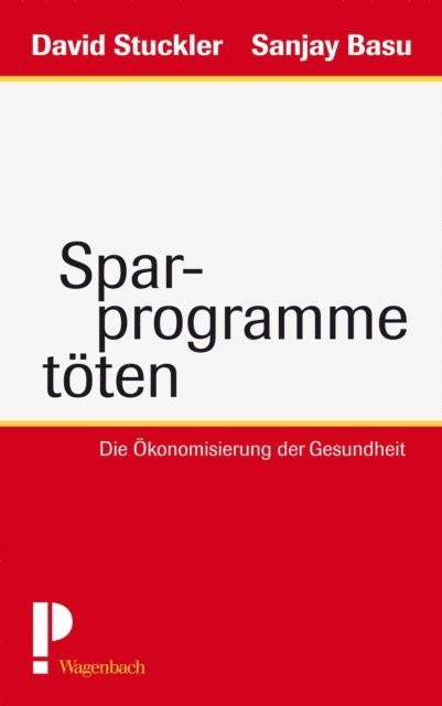 Sanjay Basu, David Stuckler - Sparprogramme töten, E-bok. Tillgänglighet: Lägg i varukorg