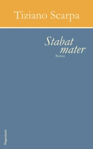 Tiziano Scarpa - Stabat Mater, E-bok