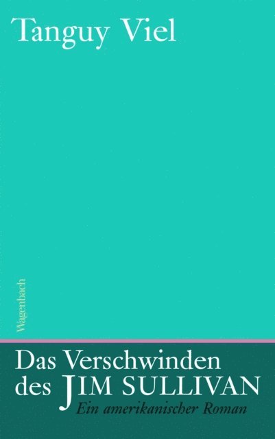 Tanguy Viel - Das Verschwinden des Jim Sullivan, E-bok
