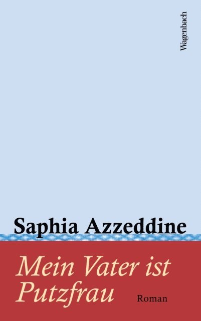 Saphia Azzeddine - Mein Vater ist Putzfrau, E-bok. Tillgänglighet: Lägg i varukorg