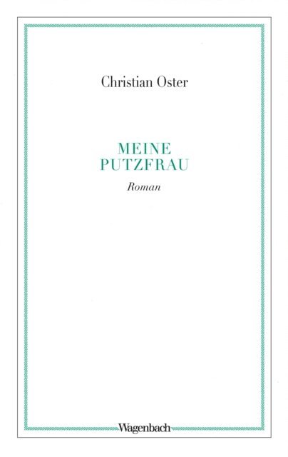 Christian Oster - Meine Putzfrau, E-bok