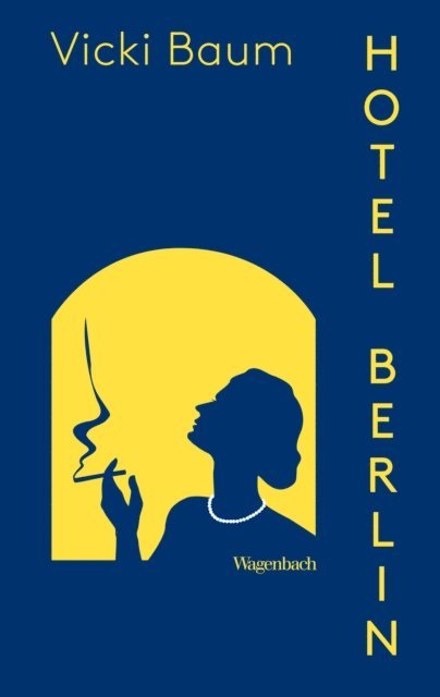 Vicki Baum - Hotel Berlin, E-bok