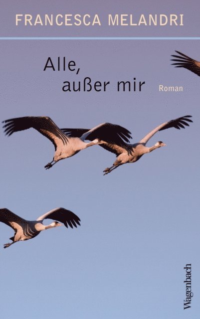 Francesca Melandri - Alle, außer mir, E-bok