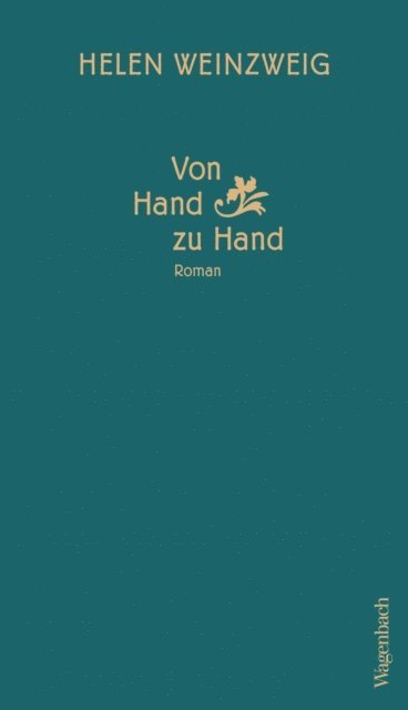 Helen Weinzweig - Von Hand zu Hand, E-bok