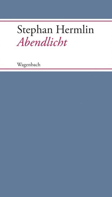 Stephan Hermlin - Abendlicht, E-bok