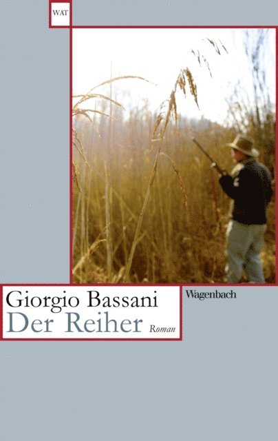 Giorgio Bassani - Der Reiher, E-bok