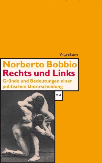 Norberto Bobbio - Rechts und Links, E-bok