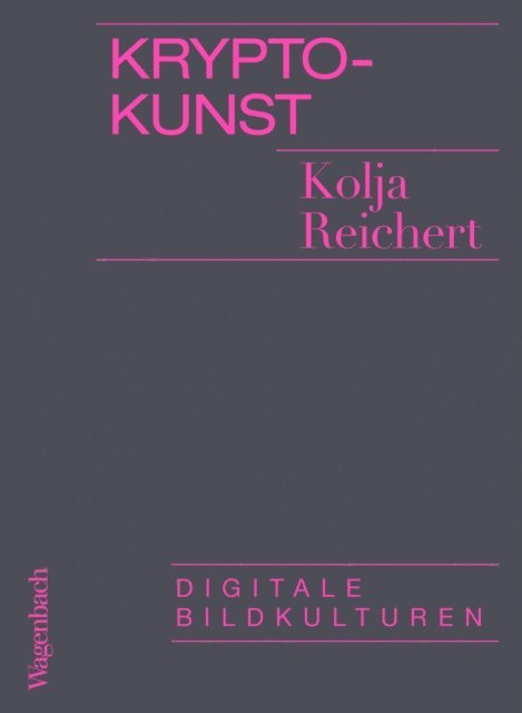 Kolja Reichert - Krypto-Kunst, E-bok