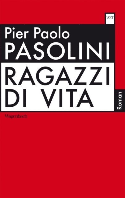 Pier Paolo Pasolini - Ragazzi di vita, E-bok