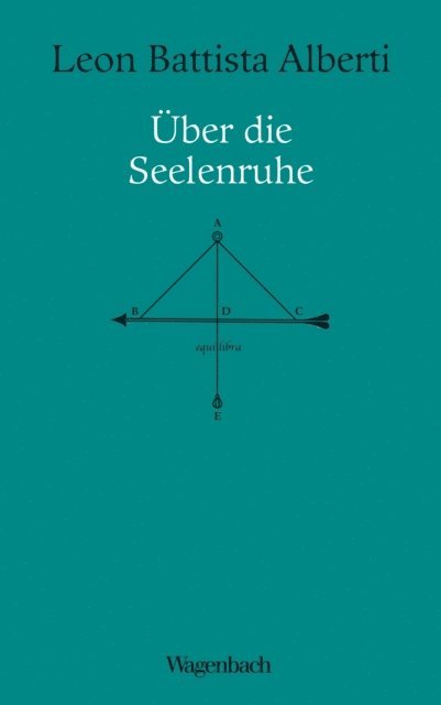 Leon Battista Alberti, Hana Grundler - Über die Seelenruhe, E-bok