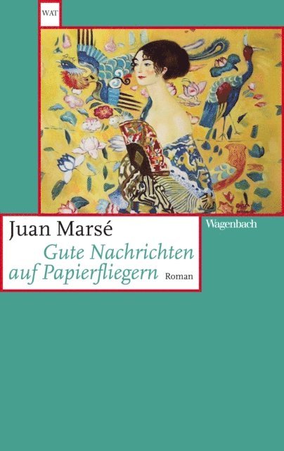 Juan Marse - Gute Nachrichten auf Papierfliegern, E-bok
