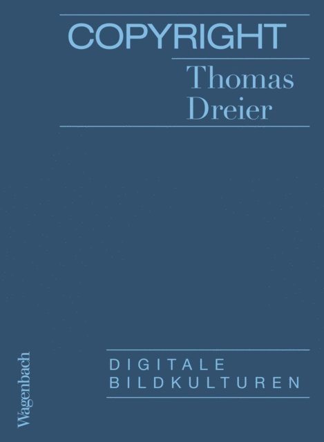 Thomas Dreier - Copyright, E-bok