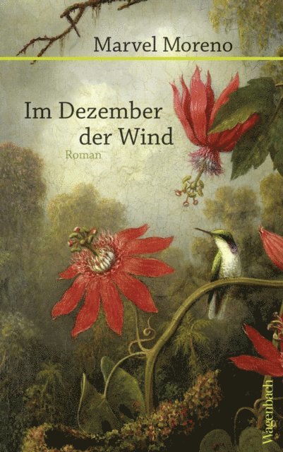 Marvel Moreno - Im Dezember der Wind, E-bok