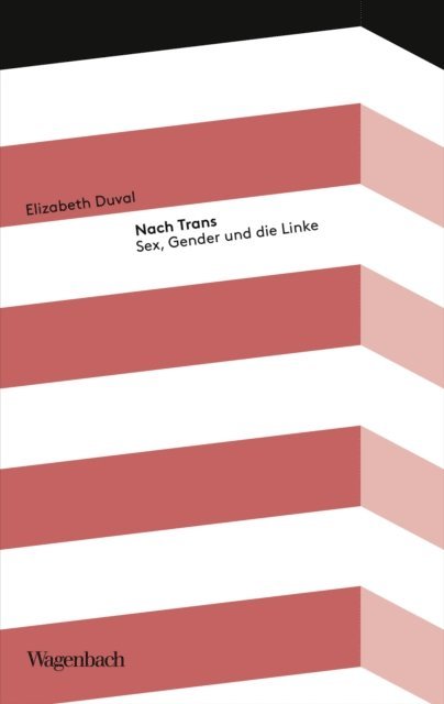 Elizabeth Duval - Nach Trans, E-bok