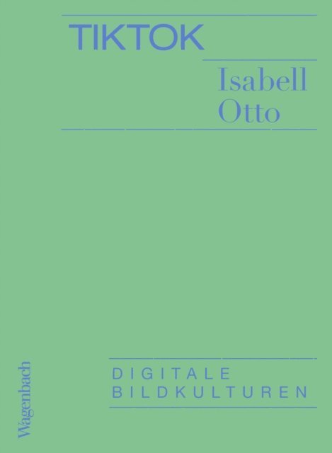 Isabell Otto - TikTok, E-bok