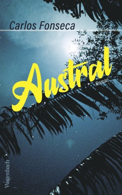 Carlos Fonseca - Austral, E-bok