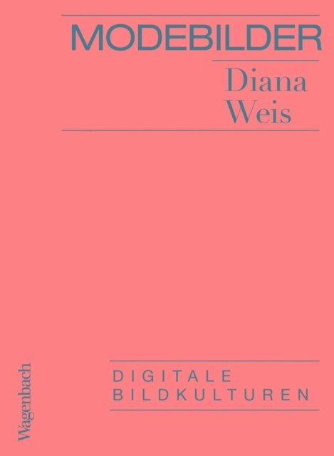 Diana Weis - Modebilder - Komplett überarbeitete Neuausgabe, E-bok. Tillgänglighet: Lägg i varukorg