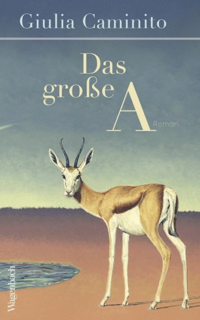 Giulia Caminito - Das große A, E-bok