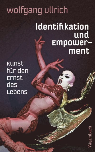 Wolfgang Ullrich - Identifikation und Empowerment, E-bok