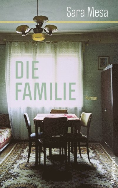 Sara Mesa - Die Familie, E-bok