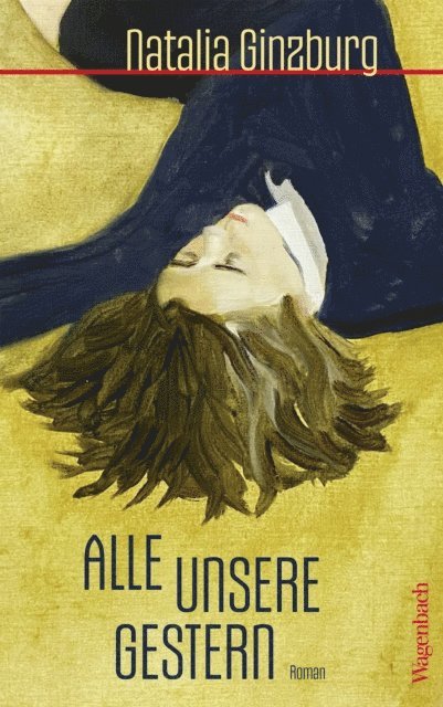 Natalia Ginzburg - Alle unsere Gestern, E-bok