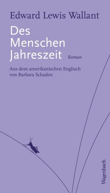 Edward Lewis Wallant - Des Menschen Jahreszeit, E-bok