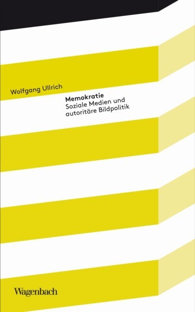 Wolfgang Ullrich - Memokratie, E-bok
