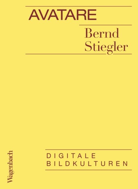 Bernd Stiegler - Avatare, E-bok