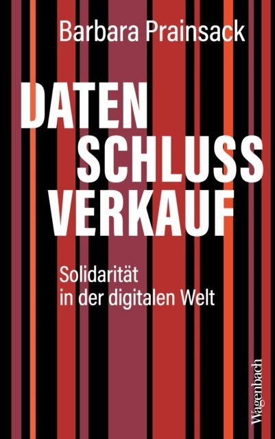 Barbara Prainsack - Datenschlussverkauf, E-bok