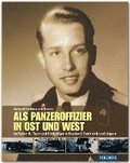 Als Panzeroffizier in Ost und West