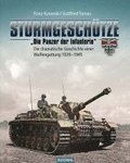 Sturmgeschtze - "Die Panzerwaffe der Infanterie"