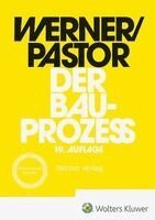 Ulrich Werner, Walter Pastor - Der Bauprozess, Inbunden
